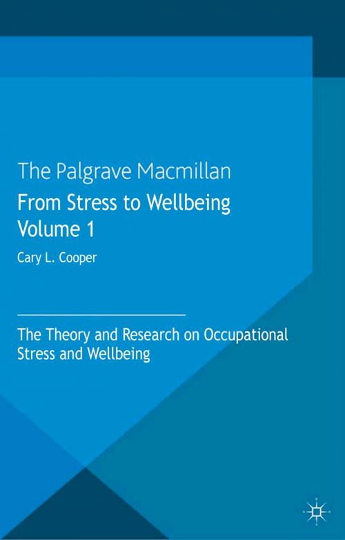 Cover of the book From Stress to Wellbeing Volume 1 by , Palgrave Macmillan UK