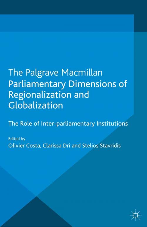 Cover of the book Parliamentary Dimensions of Regionalization and Globalization by , Palgrave Macmillan UK