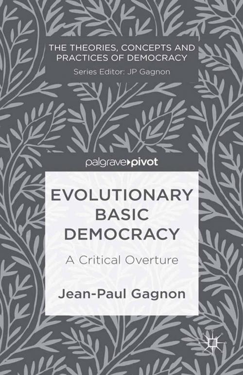 Cover of the book Evolutionary Basic Democracy by J. Gagnon, Palgrave Macmillan UK