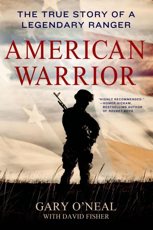 Cover of the book American Warrior by Gary O'Neal, David Fisher, St. Martin's Press