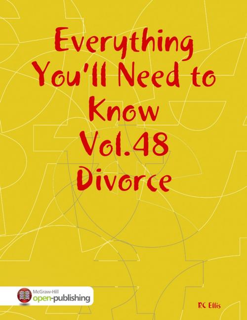 Cover of the book Everything You’ll Need to Know Vol.48 Divorce by RC Ellis, Lulu.com