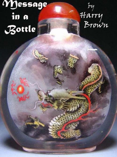 Cover of the book Message in a Bottle by Harry Brown, Harry Brown