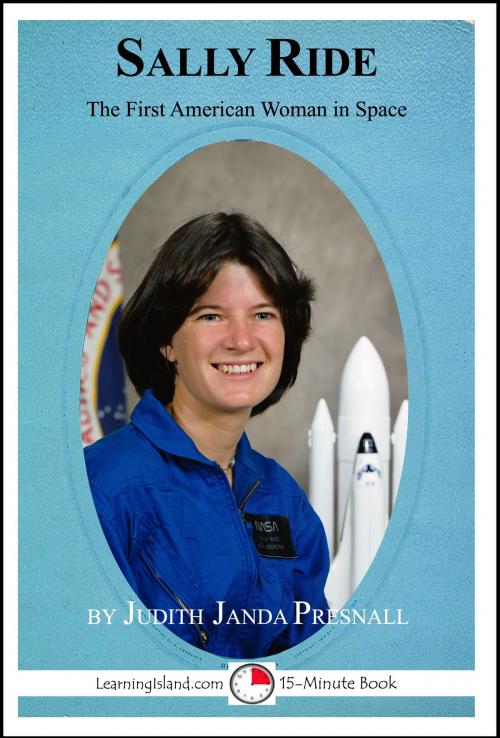 Cover of the book Sally Ride: The First American Woman in Space by Judith Janda Presnall, LearningIsland.com