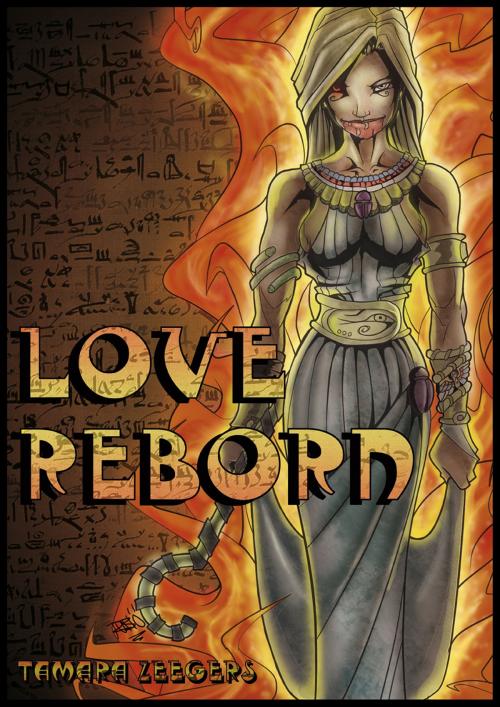 Cover of the book Love Reborn by Tamara Zeegers, Tamara Zeegers