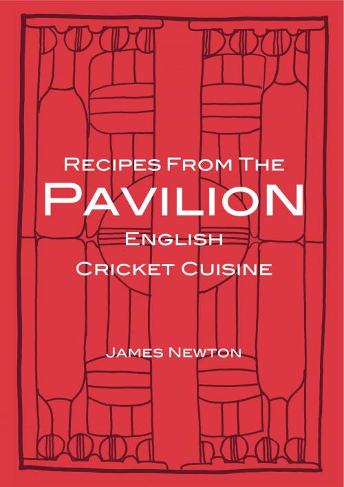 Cover of the book English Cookbook: Recipes From The Pavilion by James Newton, Springwood Emedia