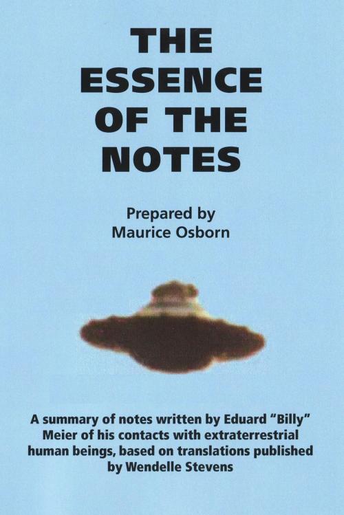 Cover of the book The Essence of the Notes by Maurice Osborn, Maurice Osborn