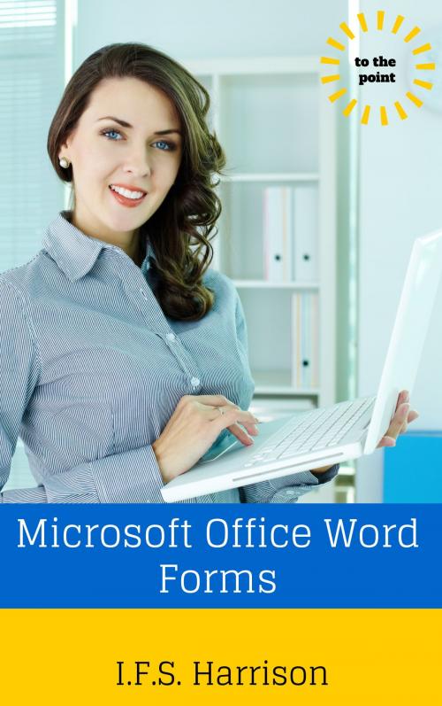 Cover of the book Microsoft Office Word Forms by IFS Harrison, IFS Harrison