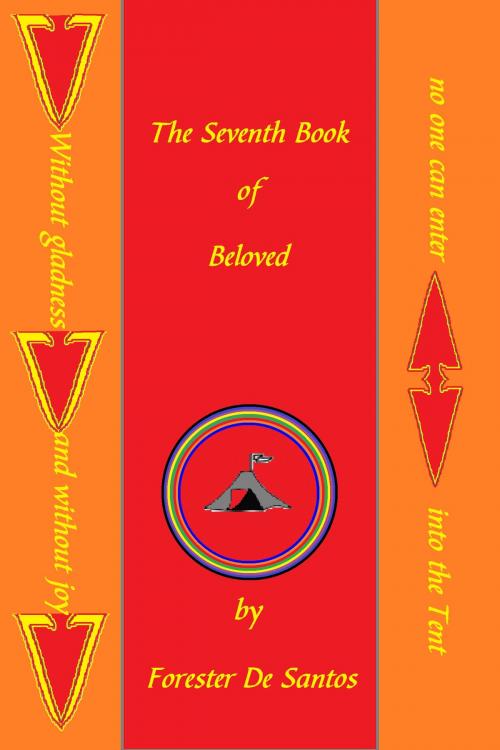 Cover of the book The Seventh Book of Beloved by Forester de Santos, Forester de Santos