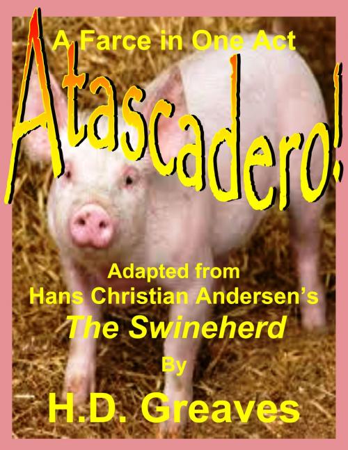 Cover of the book Atascadero! by H.D. Greaves, H.D. Greaves