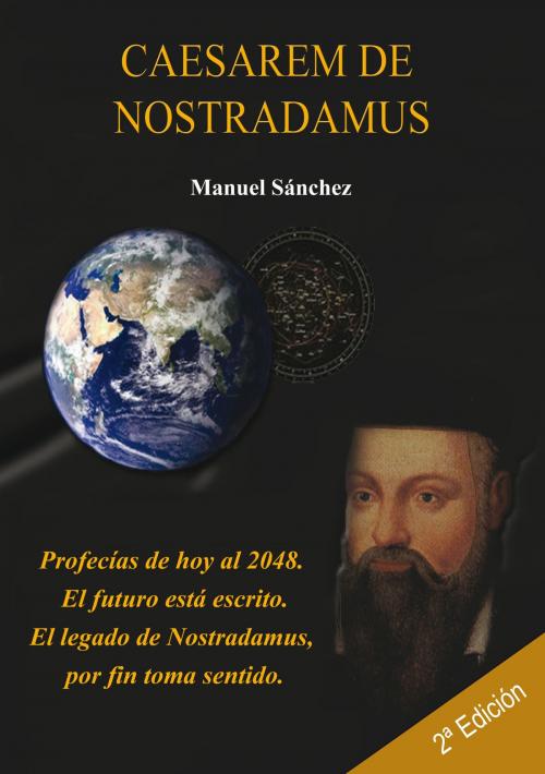 Cover of the book Caesarem de Nostradamus by Manuel Sanchez Sr, Manuel Sanchez, Sr