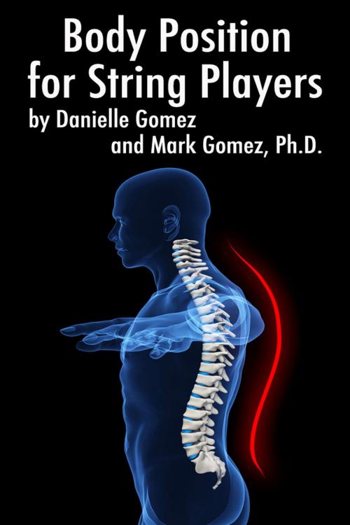 Cover of the book Body Position for String Players by Danielle Gomez, Danielle Gomez