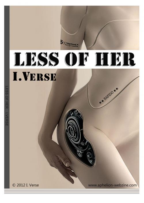 Cover of the book Less Of Her by Impotent Verse, Impotent Verse