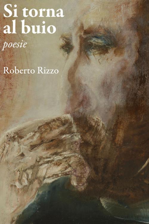 Cover of the book Si torna al buio by Roberto Rizzo, Roberto Rizzo