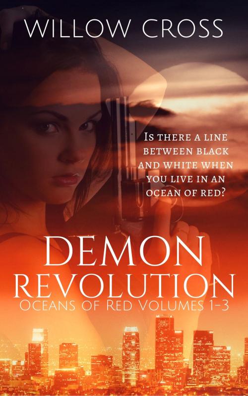 Cover of the book Oceans of Red: Demon Revolution by Willow Cross, Willow Cross
