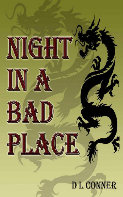 Cover of the book Night in a Bad Place by D.L. Conner, D.L. Conner
