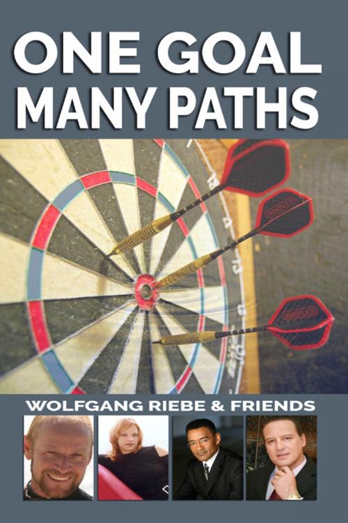 Cover of the book One Goal, Many Paths by Wolfgang Riebe, Wolfgang Riebe