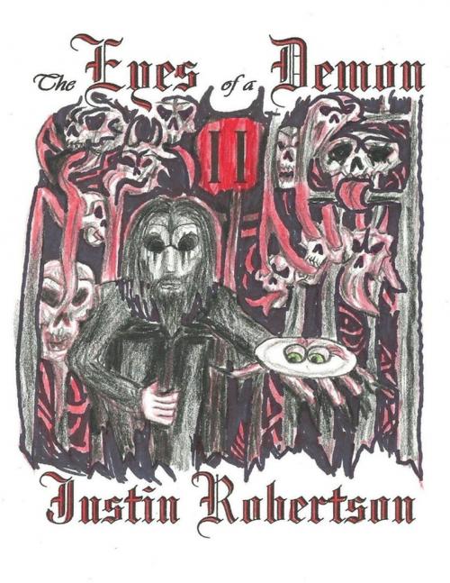 Cover of the book The Eyes of a Demon II by Justin Robertson, Lulu.com