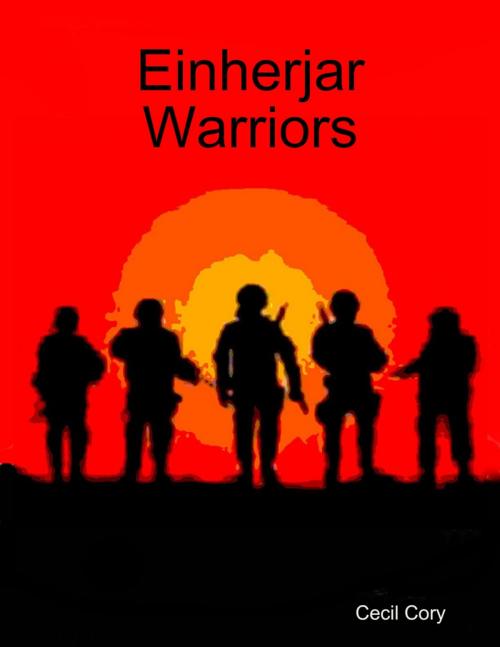 Cover of the book Einherjar Warriors by Cecil Cory, Lulu.com