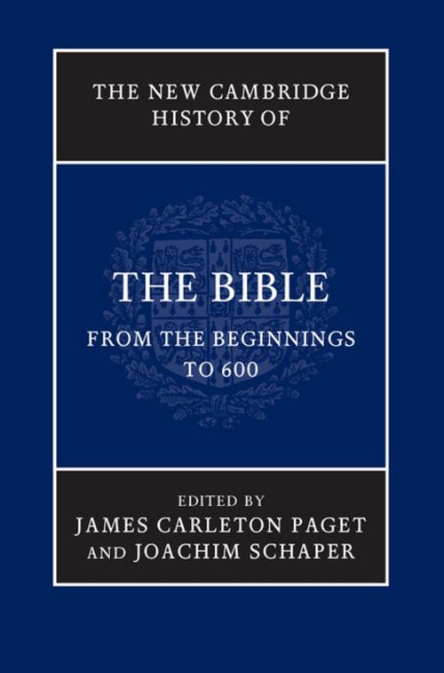 Cover of the book The New Cambridge History of the Bible: Volume 1, From the Beginnings to 600 by , Cambridge University Press