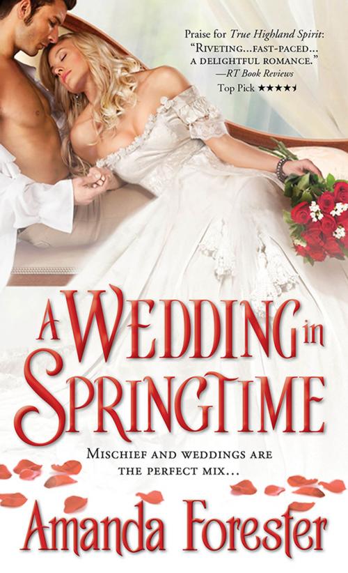 Cover of the book A Wedding in Springtime by Amanda Forester, Sourcebooks