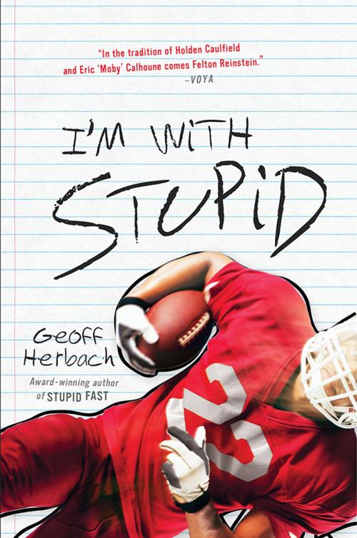 Cover of the book I'm With Stupid by Geoff Herbach, Sourcebooks