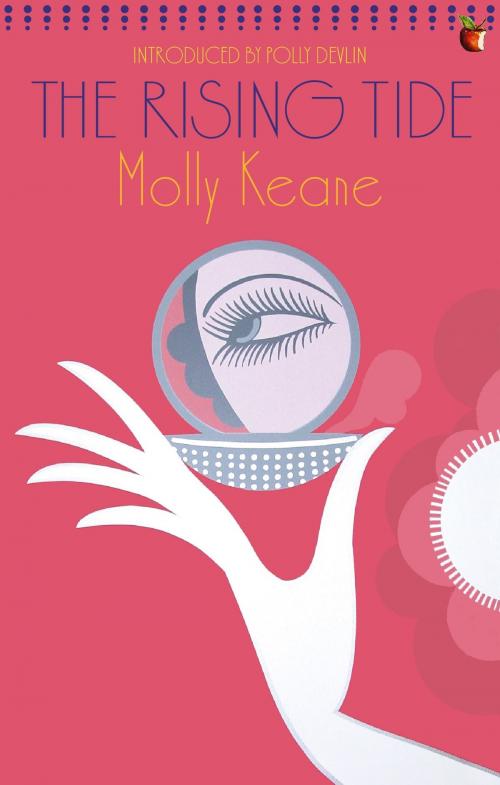Cover of the book The Rising Tide by Molly Keane, Little, Brown Book Group
