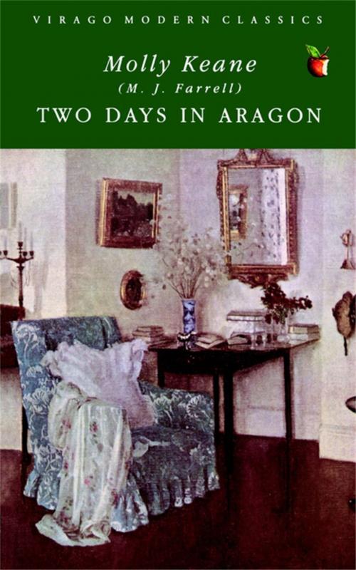 Cover of the book Two Days In Aragon by Molly Keane, Little, Brown Book Group