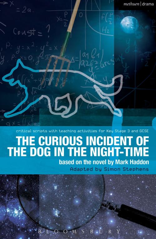 Cover of the book The Curious Incident of the Dog in the Night-Time by Mark Haddon, Simon Stephens, Ruth Moore, Paul Bunyan, Paul Bunyan, Ruth Moore, Bloomsbury Publishing