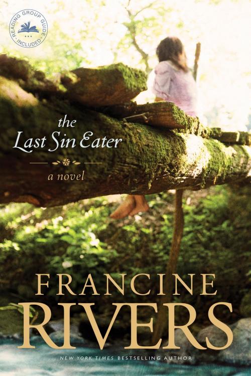 Cover of the book The Last Sin Eater by Francine Rivers, Tyndale House Publishers, Inc.
