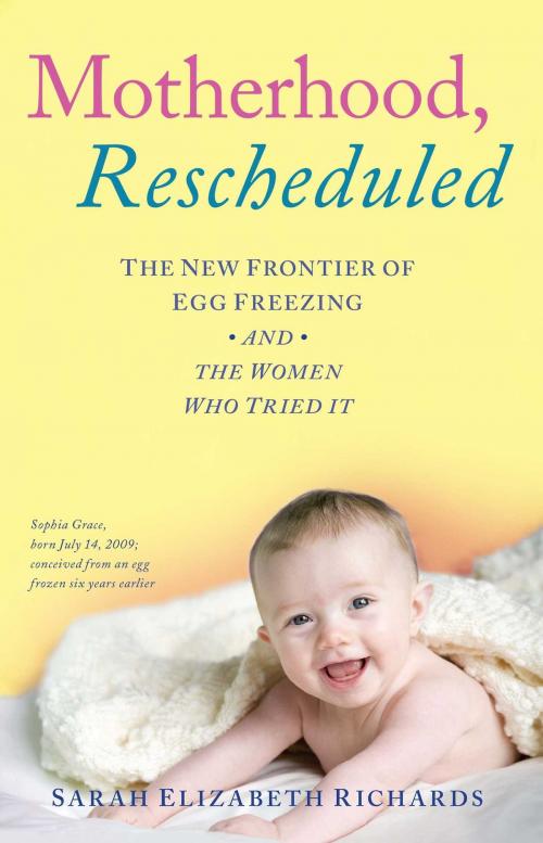 Cover of the book Motherhood, Rescheduled by Sarah Elizabeth Richards, Simon & Schuster