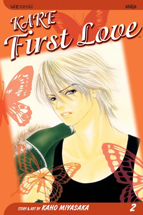 Cover of the book Kare First Love, Vol. 2 by Kaho Miyasaka, VIZ Media
