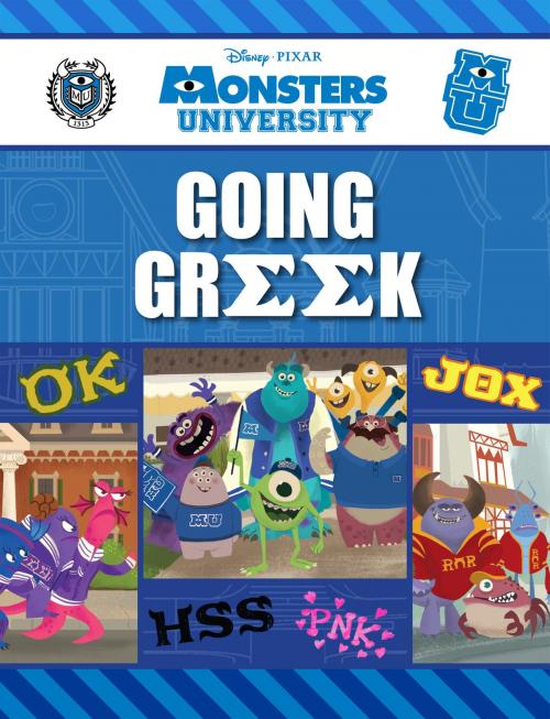 Cover of the book Monsters University: Going Greek by Disney Book Group, Calliope Glass, Disney Book Group