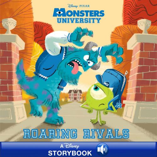 Cover of the book Monsters University: Roaring Rivals by Disney Book Group, Disney Publishing Worldwide