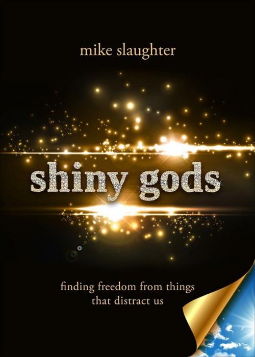 Cover of the book shiny gods by Mike Slaughter, Abingdon Press