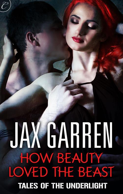 Cover of the book How Beauty Loved the Beast by Jax Garren, Carina Press