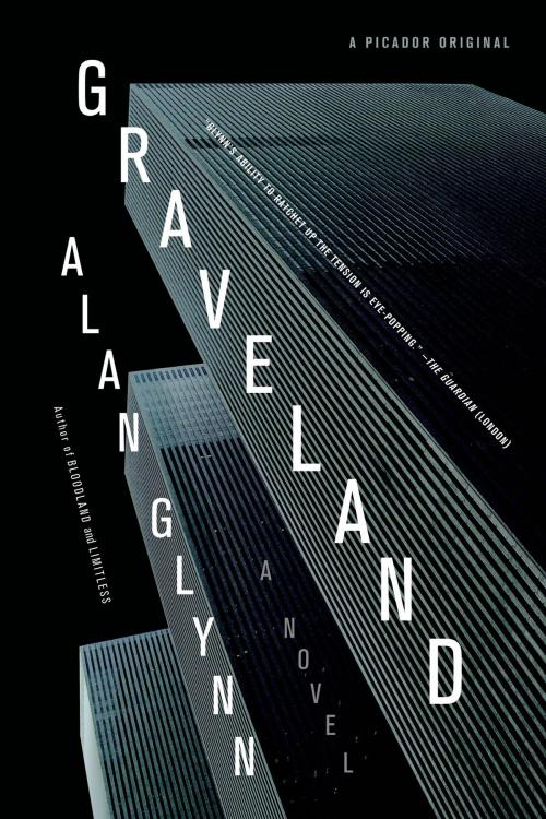 Cover of the book Graveland by Alan Glynn, Picador