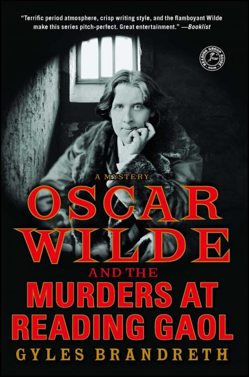 Cover of the book Oscar Wilde and the Murders at Reading Gaol by Gyles Brandreth, Gallery Books