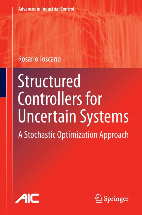 Cover of the book Structured Controllers for Uncertain Systems by Rosario Toscano, Springer London