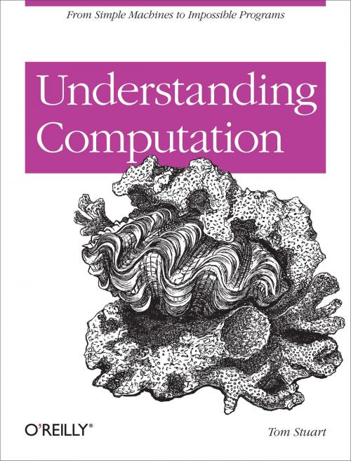 Cover of the book Understanding Computation by Tom Stuart, O'Reilly Media