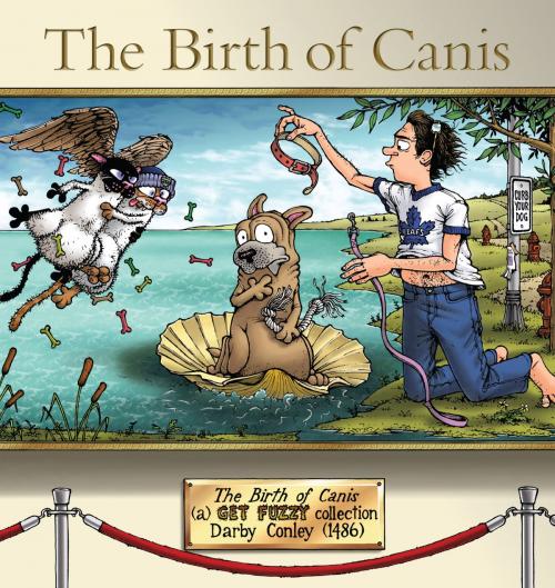 Cover of the book The Birth of Canis by Conley, Darby, Andrews McMeel Publishing, LLC