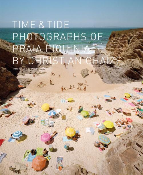Cover of the book Time and Tide by Christian Chaize, Chronicle Books LLC