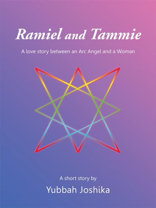 Cover of the book Ramiel and Tammie by Yubbah Joshika, Balboa Press AU