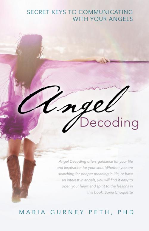 Cover of the book Angel Decoding by Maria Gurney Peth PhD, Balboa Press