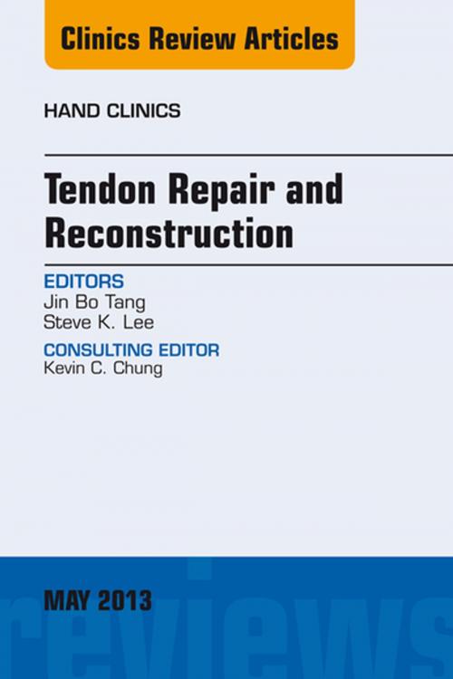 Cover of the book Tendon Repair and Reconstruction, An Issue of Hand Clinics, E-Book by Jin Bo Tang, Steve K. Lee, MD, Elsevier Health Sciences