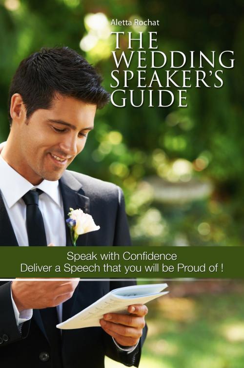 Cover of the book The Wedding Speaker's Guide by Aletta Rochat, eBookIt.com