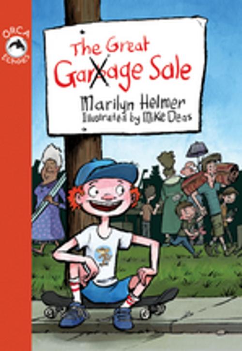 Cover of the book The Great Garage Sale by Marilyn Helmer, Orca Book Publishers