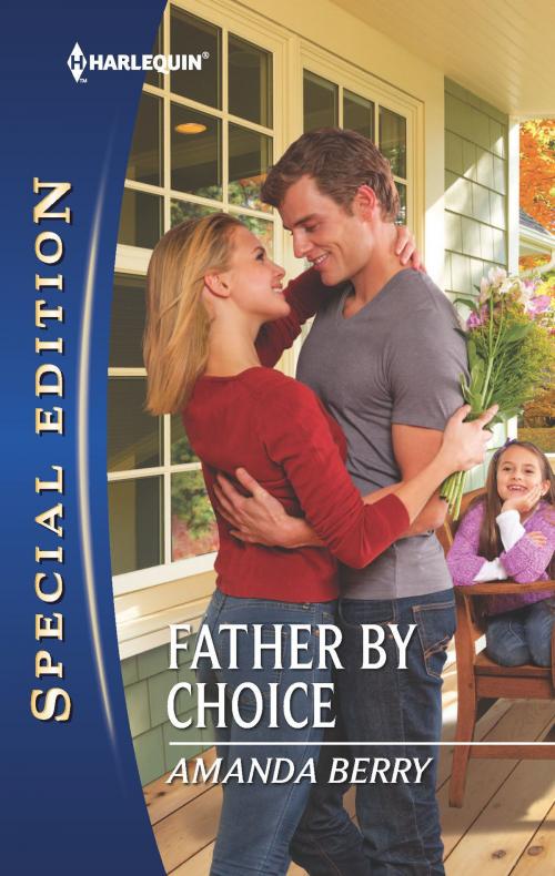 Cover of the book Father by Choice by Amanda Berry, Harlequin