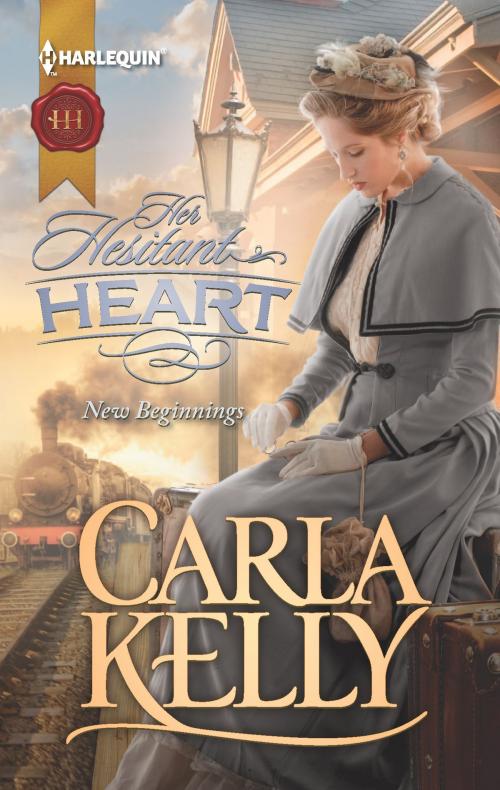 Cover of the book Her Hesitant Heart by Carla Kelly, Harlequin