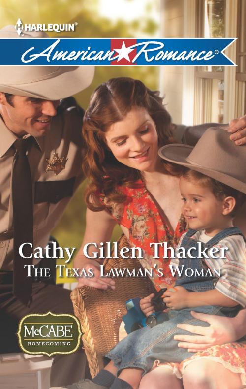 Cover of the book The Texas Lawman's Woman by Cathy Gillen Thacker, Harlequin