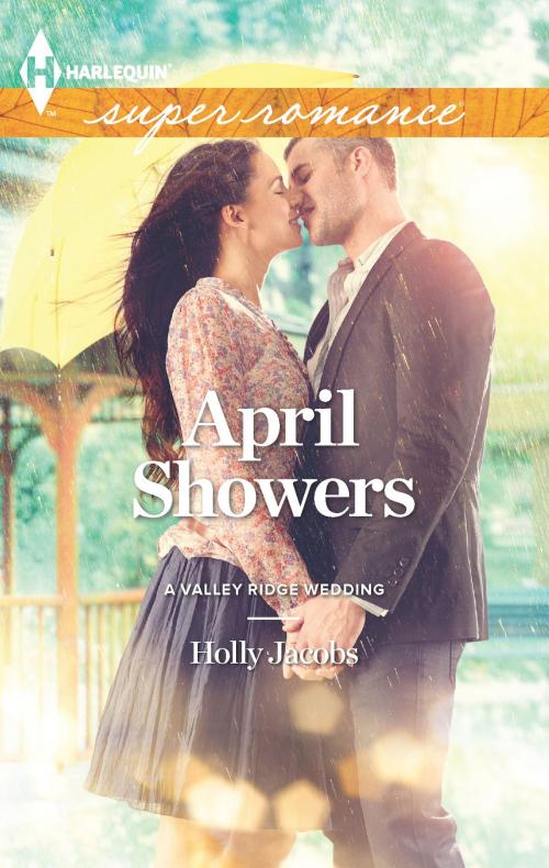 Cover of the book April Showers by Holly Jacobs, Harlequin